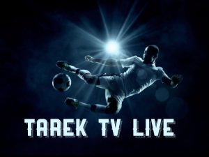 تحميل تطبيق طارق تي في TAREK TV Live مهكر آخر تحديث مجانا للأندرويد 2025 1