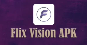 تحميل فليكس فيجن مهكر flix vision mod apk آخر تحديث للأندرويد والآيفون 2025 2